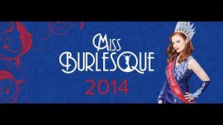 Miss Burlesque Victoria Australia Finals 2014 part 1 of 3