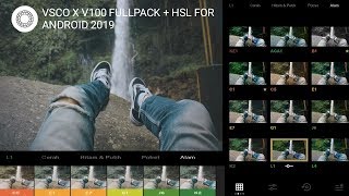 Update!!! VSCO X V100 Fullpack Fullpreset + HSL For Android Free 2019