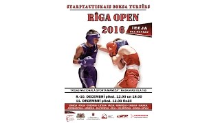 Tradicionālais 67- Starptautiskais Boksa Turnīrs „Rīga Open-2016" 10.12.2016