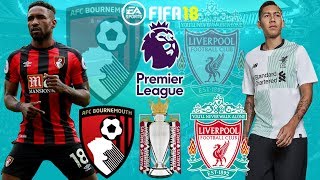 FIFA 18 | Bournemouth vs Liverpool | Premier League 2017/18 | Prediction Gameplay