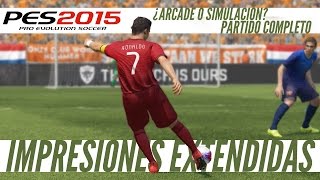 PES 2015 - ¿ARCADE O SIMULACIÓN? - IMPRESIONES EXTENDIDAS