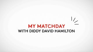 My Matchday: Diddy David Hamilton