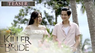 The Killer Bride August 22, 2019 Teaser
