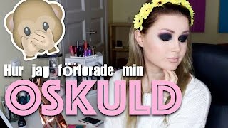 SEX & OSKULDEN - GRWM/STORYTIME