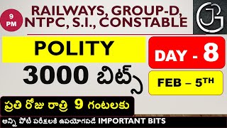 POLITY 3000 BITS IN TELUGU || DAILY  9 PM || DAY 8 | RAILWAYS | NTPC | GROUP - D | S.I. || CONSTABLE