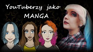 YOUTUBERZY jako MANGA~[Noemi, RLM, Poliplot]