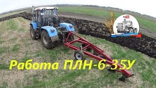 Работа отвального плуга ПЛН-6-35У в составе трактора ХТЗ-17221-21. Канал "Будни Тракториста"