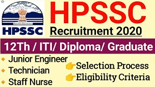 HPSSC Recruitment 2020|| HPSSC Various Post Vacancy Official 2020 | Junior Engineer ,Staff Nurse!