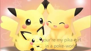 Nightcore Pika Girl S3LR with lyrics!