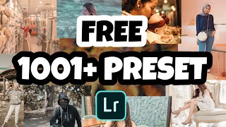 1001+ PRESET Lightroom CC Mobile 2019 | FREE PRESET LIGHTROOM