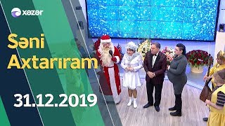 Səni Axtarıram   31.12.2019