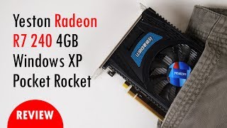 Radeon R7 240 and Windows XP Retro Games