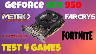 GeForce GTX 950 4 Games | Test High Settings 2019
