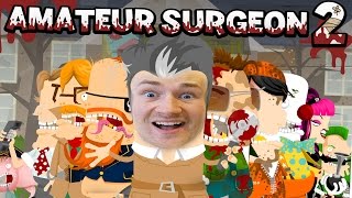 AMATEUR SURGEON 2