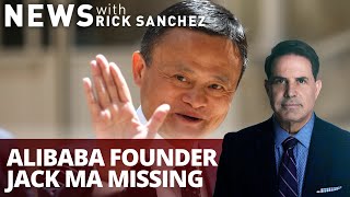 Alibaba founder Jack Ma missing — is China to blame?