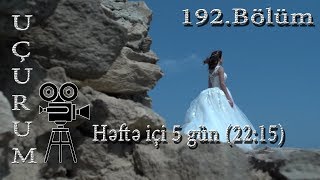 Uçurum (192-ci bölüm) - TAM HİSSƏ