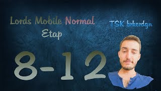 Lords Mobile Normal Etap 8-12