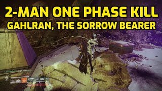 2-man Gahlran, The Sorrow Bearer - One Phase Kill - Crown of Sorrow Raid Destiny 2