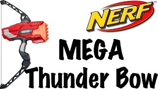NERF N-Strike Elite MEGA Thunderbow Unboxing and Review