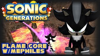 Sonic Generations PC - Flame Core w/Mephiles Mod