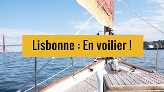 Lisbonne : Croisière en voilier !