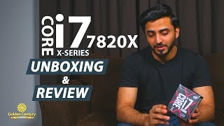 i7 7820X x-series Processor Unboxing & Review 4K