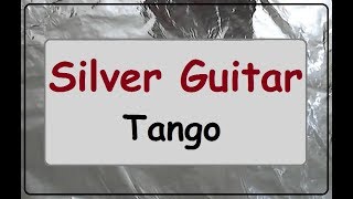 Танго СЕРЕБРЯНАЯ ГИТАРА // Istvan Kovac, Silver Guitar