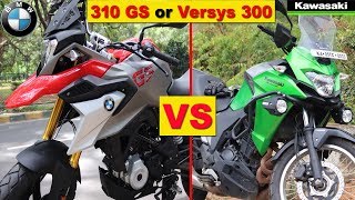BMW 310 GS VS Kawasaki Versys 300 - Detailed Comparison Review