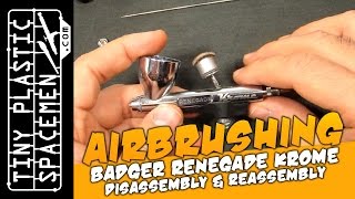 Badger Renegade Krome Airbrush Disassembly, Reassembly, Lubrication Walkthrough & How To