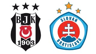 Beşiktaş - Slovan Bratislava Maçı Ne Zaman? Hangi Kanalda? Saat Kaçta?