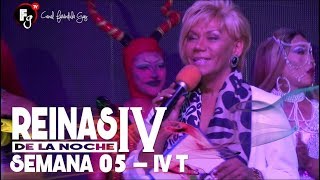 REINAS DE LA NOCHE T4 / CAP 05 - CANAL FARANDULA GAY