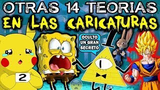 Top 14 Teorías de las Caricaturas que NO Conocías (Parte 2)