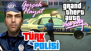 GTA Vice City GERÇEK HAYAT - TÜRK POLİSİ OLDUK!