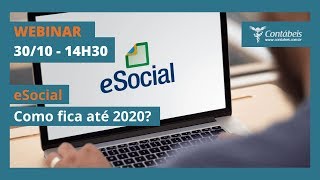eSocial: Como fica até 2020?