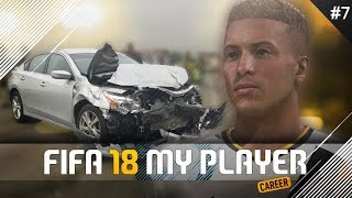 CAR ACCIDENT! | FIFA 18 Player Career Mode w/Storylines | Episode #7