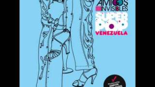 los amigos invisibles - yo no sé