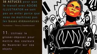 ASTUCE 11 formation pro 2020 comment éviter que ADOBE ILLUSTRATOR ne soit un enfer pour vous