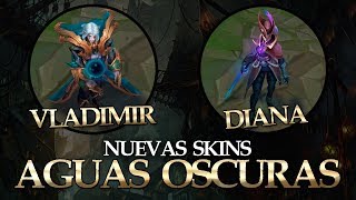 Nuevas Skins: Vladimir y Diana Aguas Oscuras | Noticias LOL