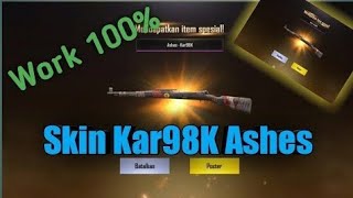 CARA MENDAPATKAN SKIN KAR98K ASHES !!! GUNAKAN CARA INI !!! | PUBG MOBILE