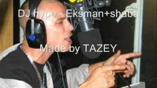 DJ HYPE - SHABBA EKSMAN