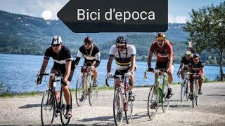??Raduno Bici d'epoca ''La carrareccia" Bolsena 2019 ?