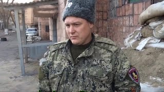 'Атаман', командир батальона имени Ермака. Луганская Народная Республика. Ополчение Новороссии.