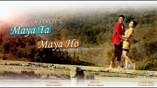 maya ta maya ho by vj /priety ft.rohan nepali || cover song || official video HD