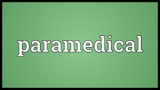 Paramedical Meaning