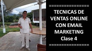 TECNICAS DE VENTAS ONLINE CON EMAIL MARKETING - CLASE 4 (GETRESPONSE)