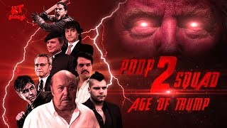 POOP SQUAD 2: AGE OF TRUMP