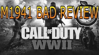 Bad Review: M1941 - Call of Duty WW2 Bad Review on the M1941