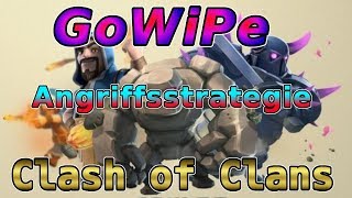 GoWiPe - Angriffsstrategie! Tutorial | Clash of Clans Ep.01