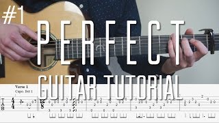 Ed Sheeran - Perfect - Fingerstyle Guitar Tutorial (lesson) - Part 1