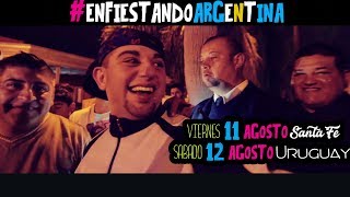 El Apache Ness - #EnfiestandoArgentina 11 y 12 Agosto ( #SantaFe y #Uruguay )